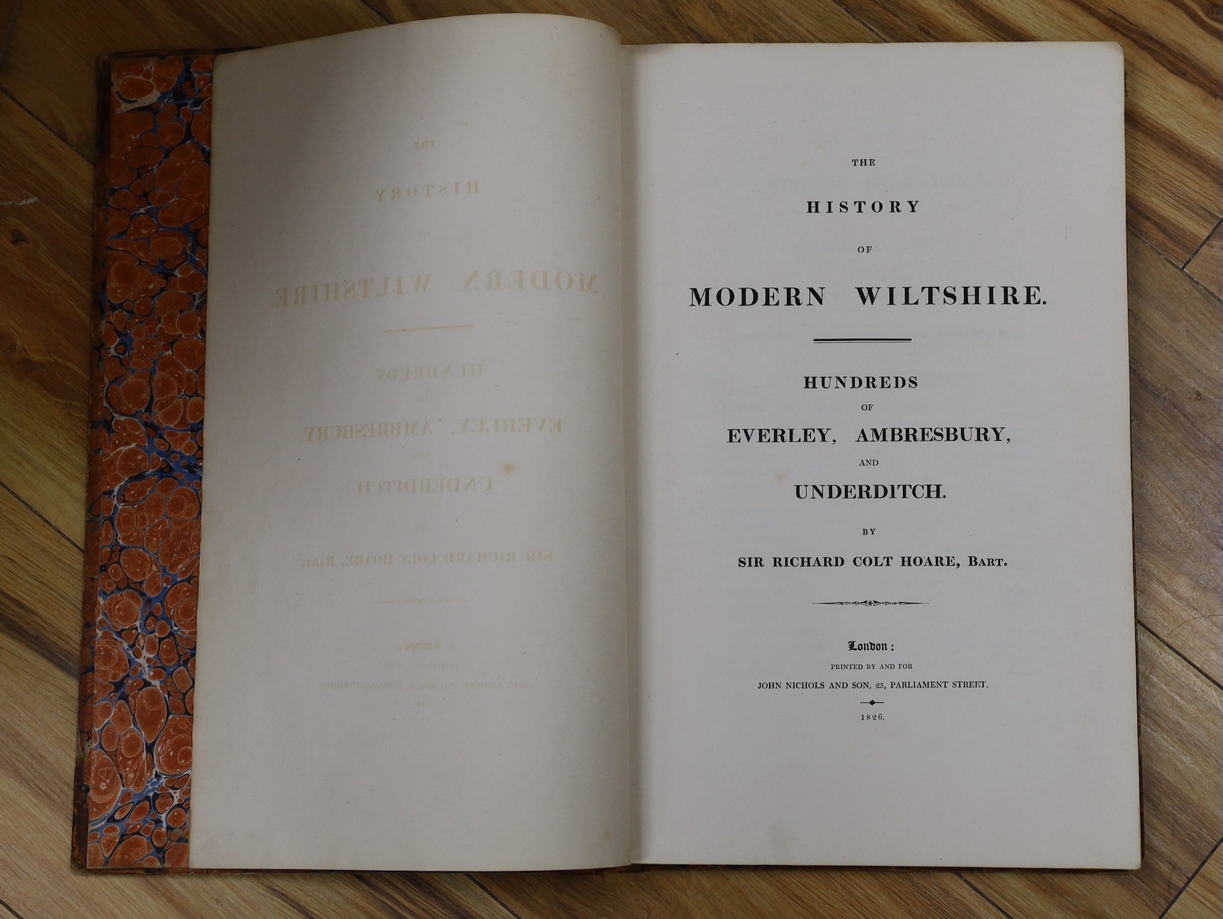 WILTSHIRE - Hoare, Richard Colt, Sir - The History of Modern Wiltshire - Hundreds of Everley, Ambresbury and Underditch, [covers Stonehenge], folio, half calf, with a double folding page map and 16 plates, boards scuffed